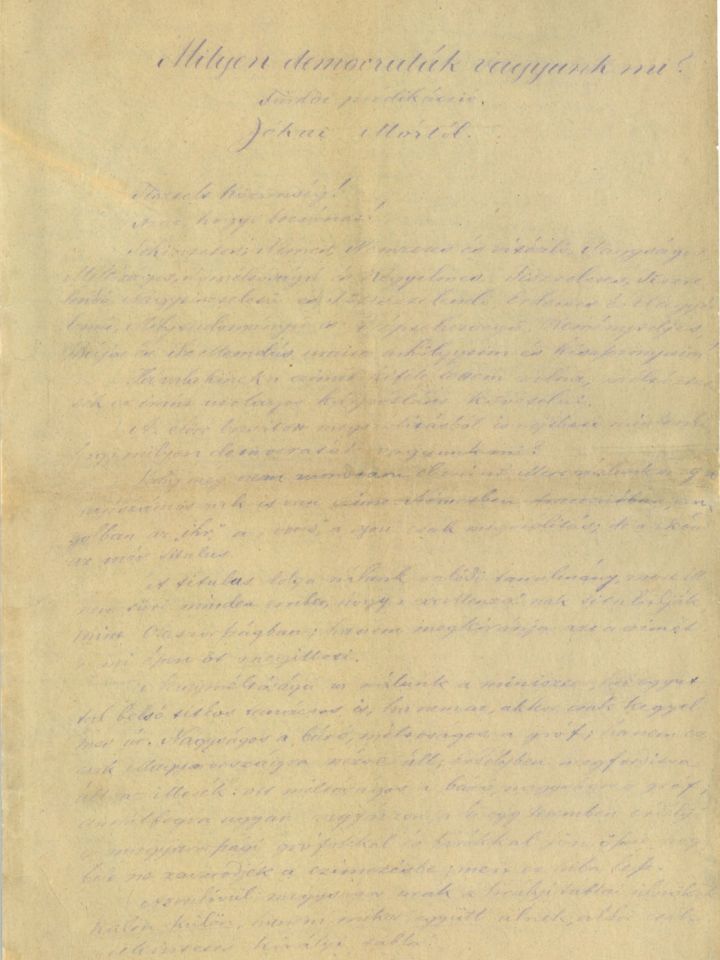 Jókai Mór „Milyen demokraták vagyunk mi? Fürdői prédikáczió” című kéziratának másolata ismeretlen kézírással 