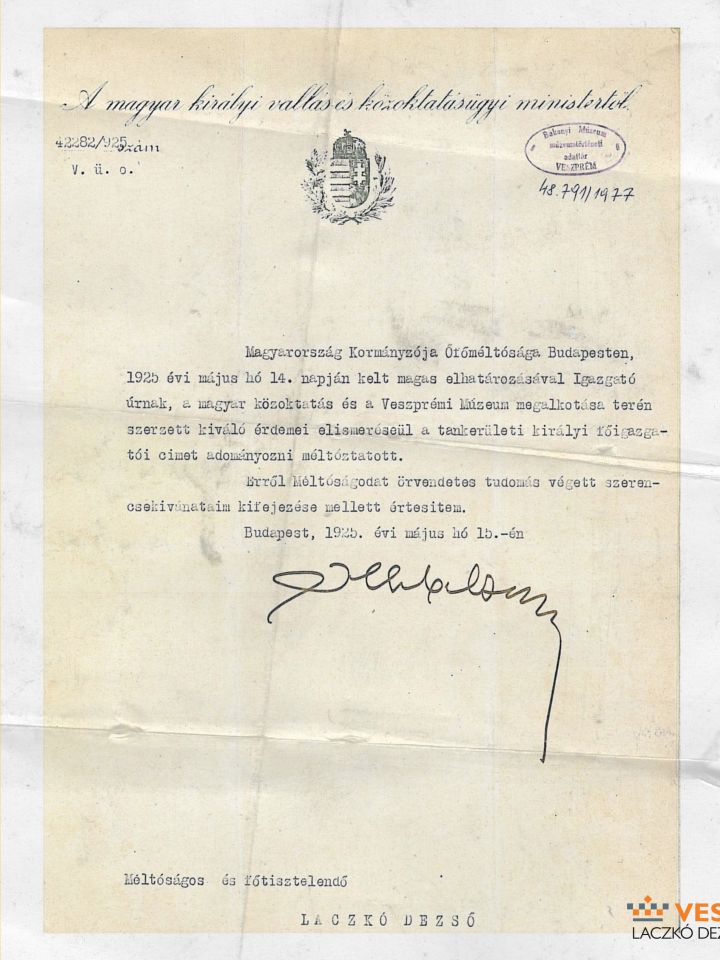Klebelsberg Kunó vallás és közoktatásügyi miniszter tankerületi kir. főigazgatói kinevezése Laczkó Dezső részére, Budapest 1925. máj. 15. (Laczkó Dezső Múzeum–Múzeumtörténeti Adattár ltsz. 48791/1977.)