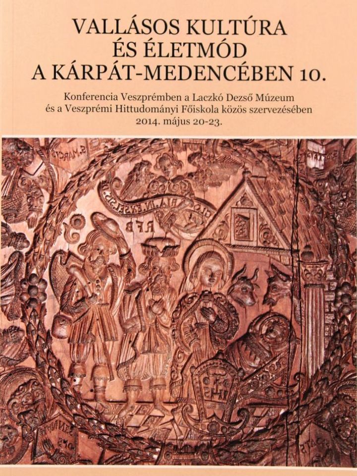 Vallásos kultúra és életmód a Kárpát-medencében 10.