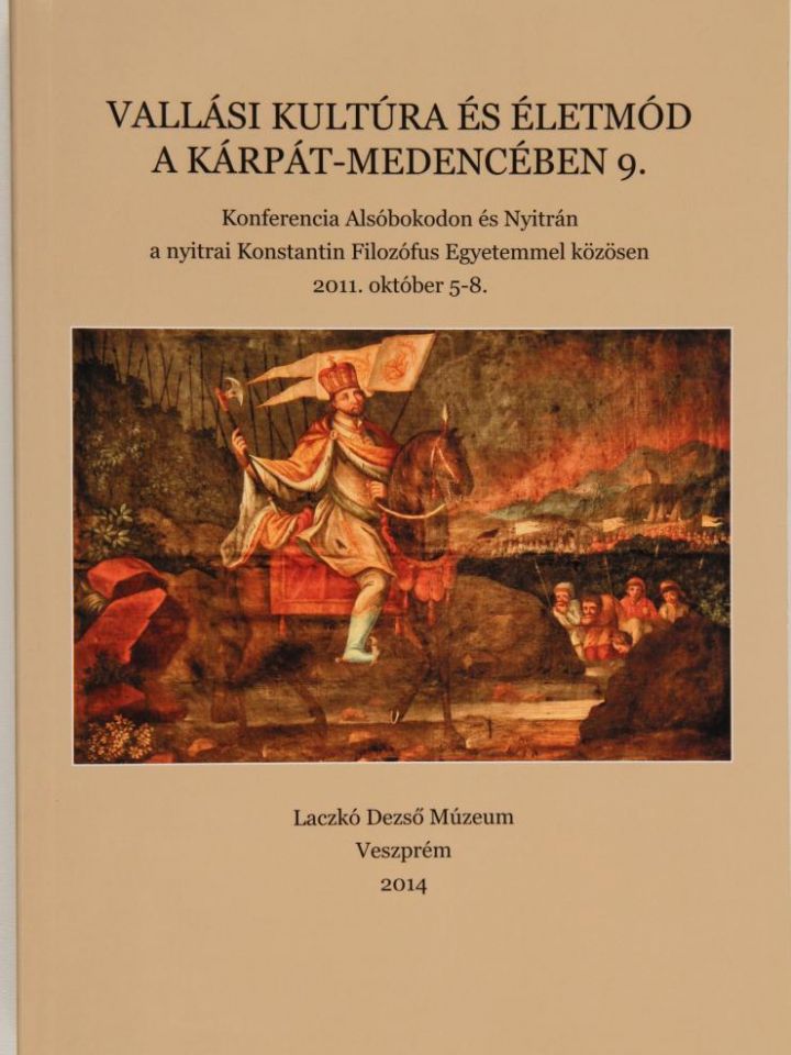 Vallási kultúra és életmód a Kárpát-medencében 9.
