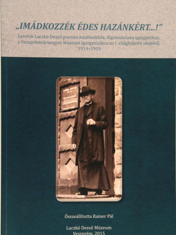 Imádkozzék édes hazánkért