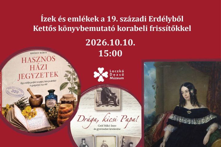 Ízek és emlékek a 19. századi Erdélyből  